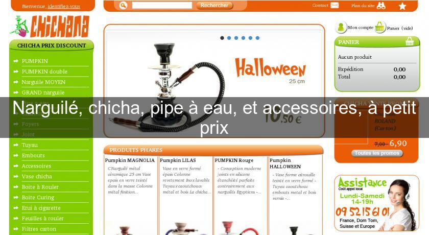 Narguilé, chicha, pipe à eau, et accessoires, à petit prix