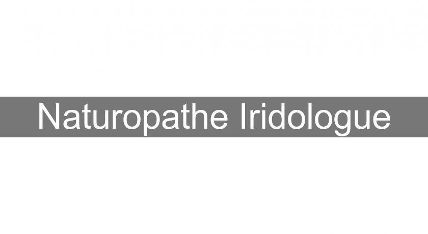 Naturopathe Iridologue Naturopathe Iridologue