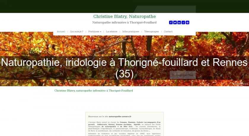 Naturopathie, iridologie à Thorigné-fouillard et Rennes (35) Naturopathie, iridologie à Thorigné-fouillard et Rennes (35)