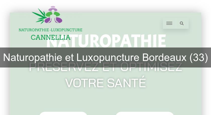 Naturopathie et Luxopuncture Bordeaux (33) Naturopathie et Luxopuncture Bordeaux (33)