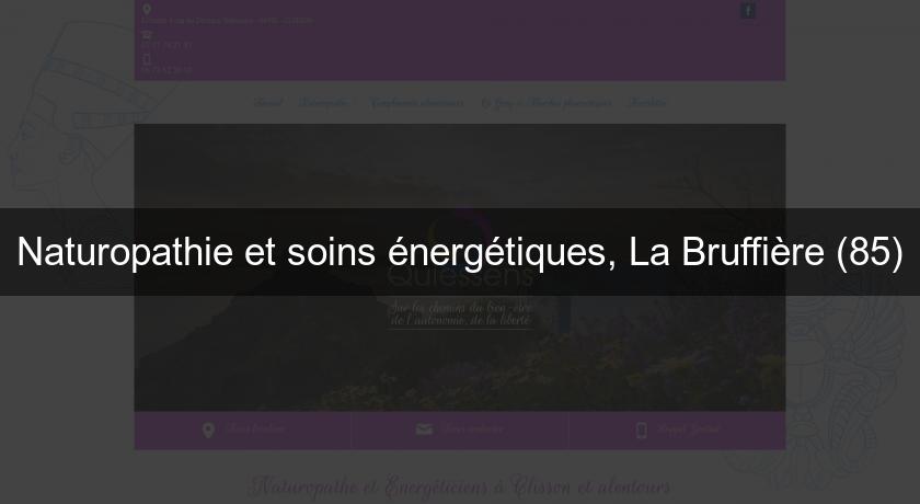 Naturopathie et soins énergétiques, La Bruffière (85)