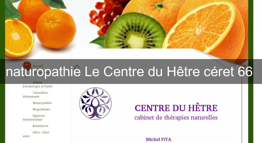 naturopathie Le Centre du Hêtre céret 66 