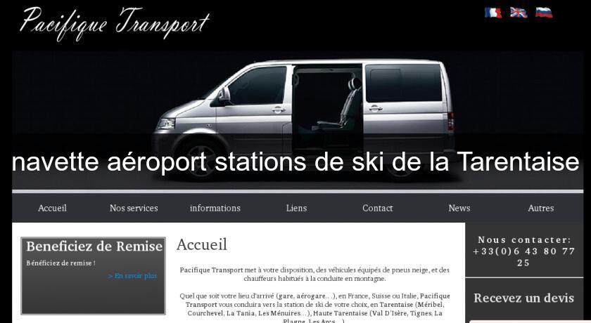 navette aéroport stations de ski de la Tarentaise navette aéroport stations de ski de la Tarentaise