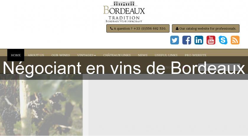 Négociant en vins de Bordeaux