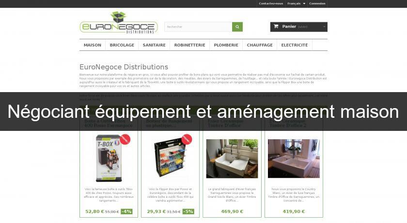 Négociant équipement et aménagement maison Négociant équipement et aménagement maison