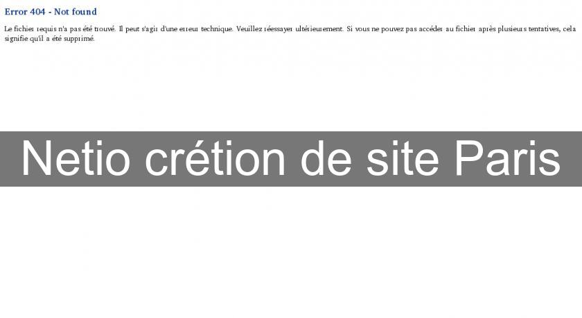 Netio crétion de site Paris Netio crétion de site Paris
