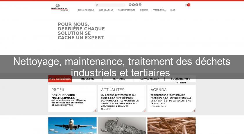 Nettoyage, maintenance, traitement des déchets industriels et tertiaires 