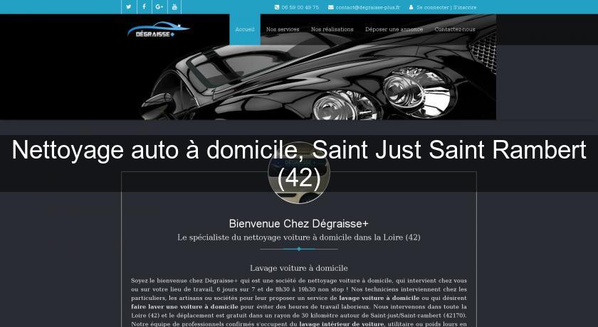 Nettoyage auto à domicile, Saint Just Saint Rambert (42) Nettoyage auto à domicile, Saint Just Saint Rambert (42)