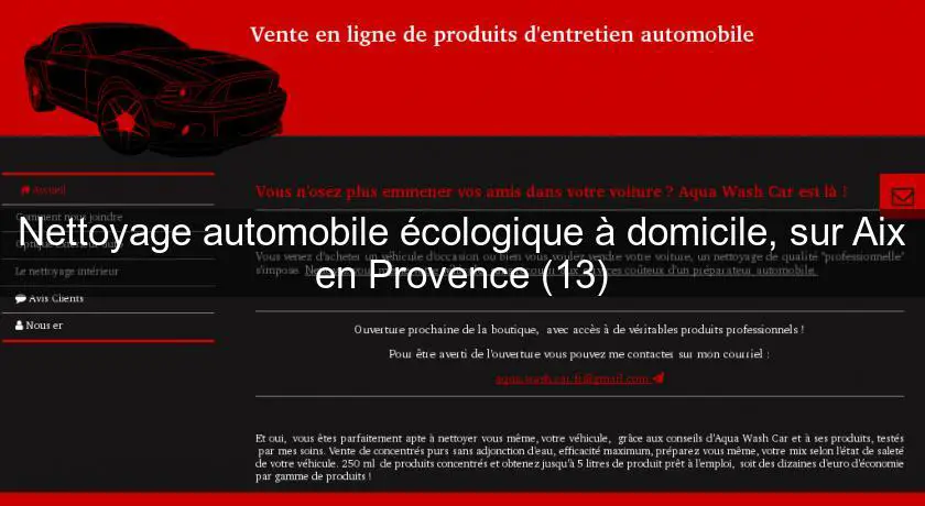 Nettoyage automobile écologique à domicile, sur Aix en Provence (13)