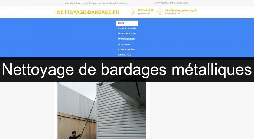 Nettoyage de bardages métalliques Nettoyage de bardages métalliques