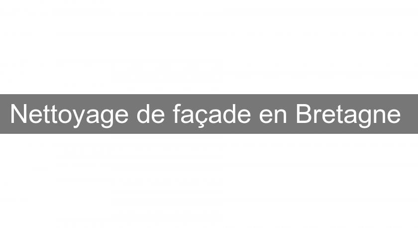 Nettoyage de façade en Bretagne Nettoyage de façade en Bretagne