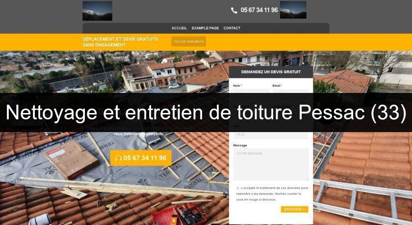Nettoyage et entretien de toiture Pessac (33) Nettoyage et entretien de toiture Pessac (33)