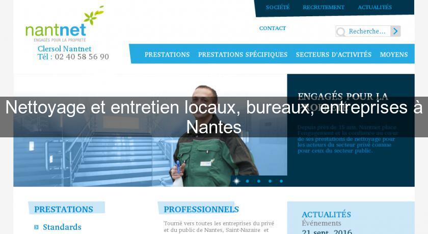 Nettoyage et entretien locaux, bureaux, entreprises à Nantes