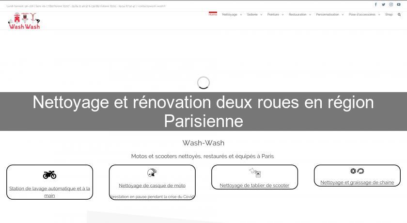 Nettoyage et rénovation deux roues en région Parisienne Nettoyage et rénovation deux roues en région Parisienne