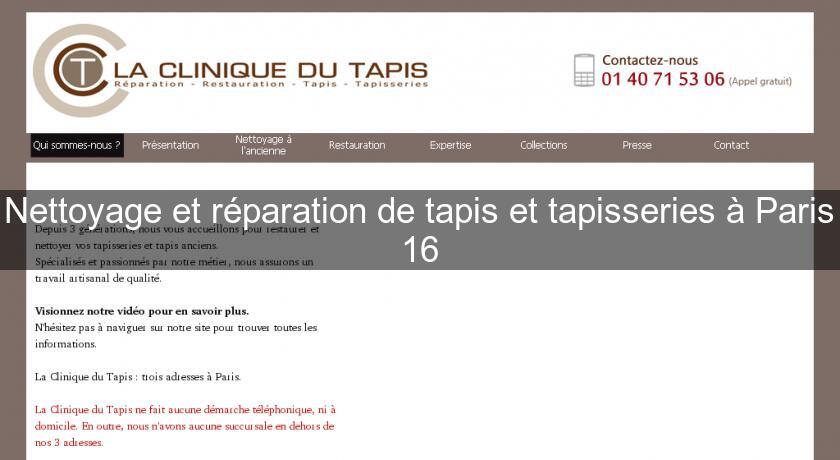 Nettoyage et réparation de tapis et tapisseries à Paris 16 Nettoyage et réparation de tapis et tapisseries à Paris 16