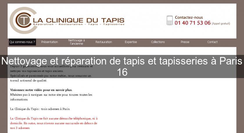 Nettoyage et réparation de tapis et tapisseries à Paris 16