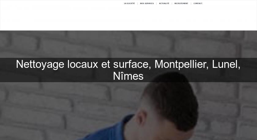 Nettoyage locaux et surface, Montpellier, Lunel, Nîmes Nettoyage locaux et surface, Montpellier, Lunel, Nîmes