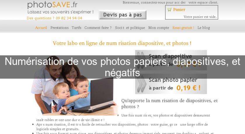 Numérisation de vos photos papiers, diapositives, et négatifs