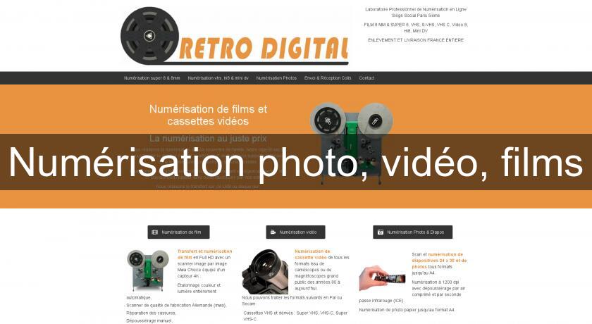 Numérisation photo, vidéo, films Numérisation photo, vidéo, films