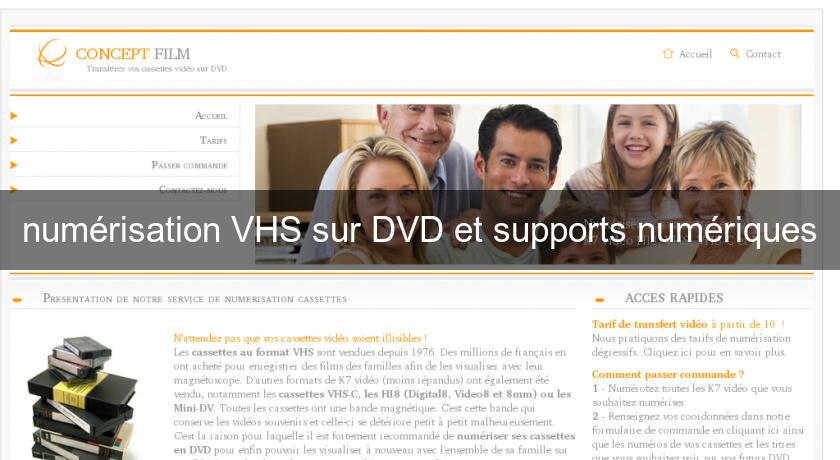 numérisation VHS sur DVD et supports numériques