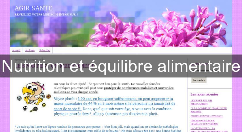 Nutrition et équilibre alimentaire Nutrition et équilibre alimentaire