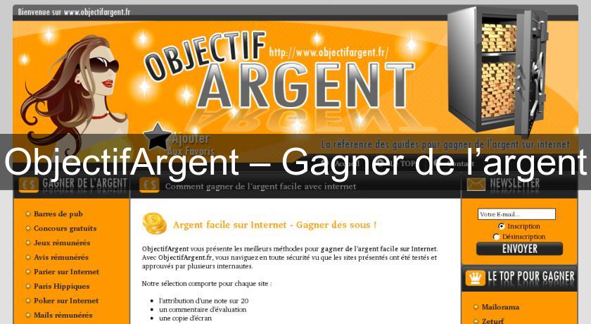 ObjectifArgent – Gagner de l’argent ObjectifArgent – Gagner de l’argent