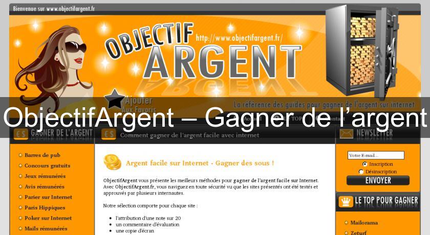 ObjectifArgent – Gagner de l’argent