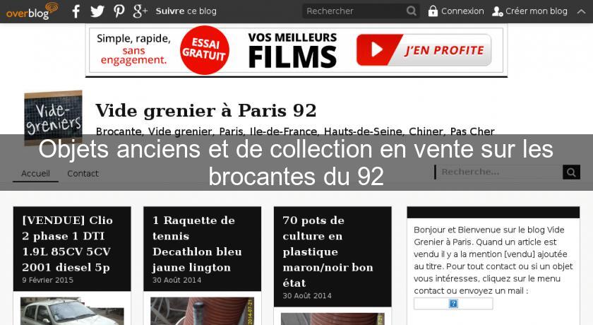 Objets anciens et de collection en vente sur les brocantes du 92 Objets anciens et de collection en vente sur les brocantes du 92