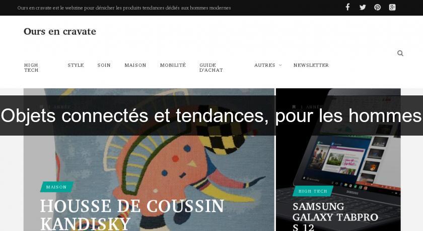 Objets connectés et tendances, pour les hommes