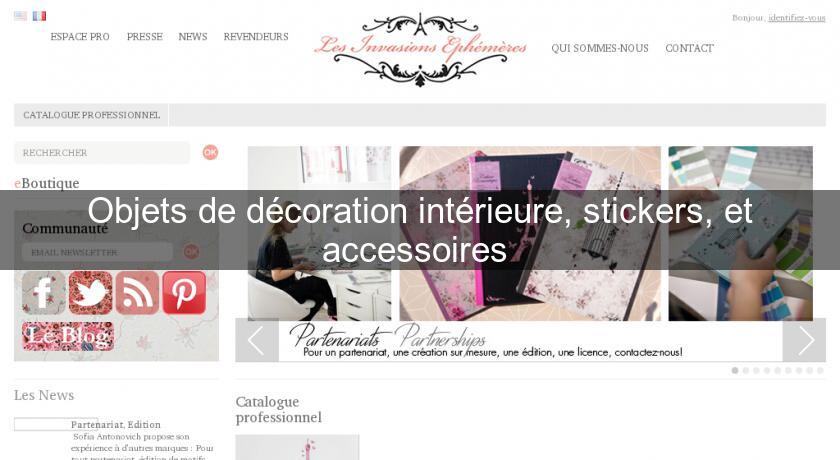 Objets de décoration intérieure, stickers, et accessoires Objets de décoration intérieure, stickers, et accessoires