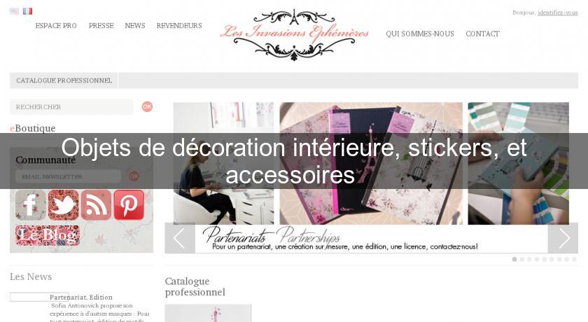 Objets de décoration intérieure, stickers, et accessoires 