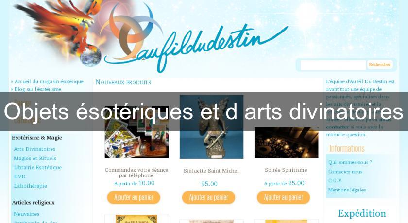 Objets ésotériques et d'arts divinatoires Objets ésotériques et d'arts divinatoires
