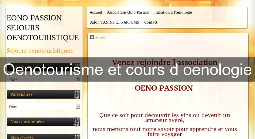 Oenotourisme et cours d'oenologie