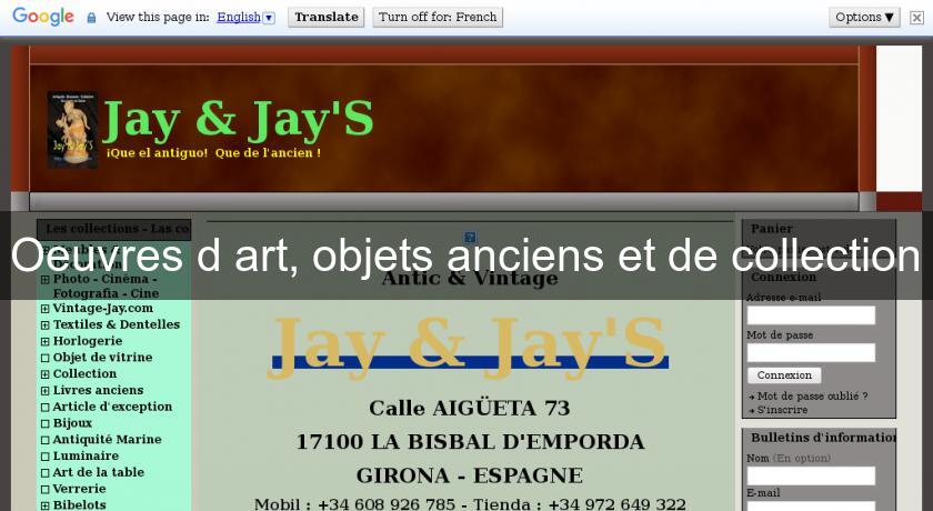 Oeuvres d'art, objets anciens et de collection Oeuvres d'art, objets anciens et de collection