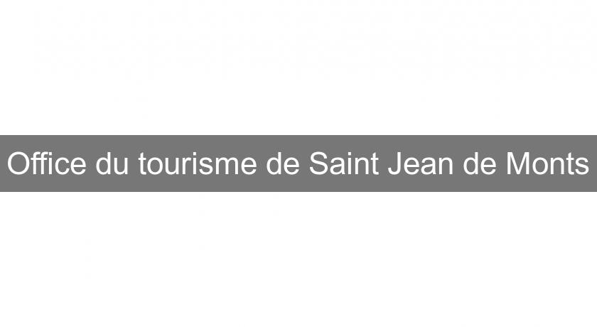 Office du tourisme de Saint Jean de Monts Office du tourisme de Saint Jean de Monts