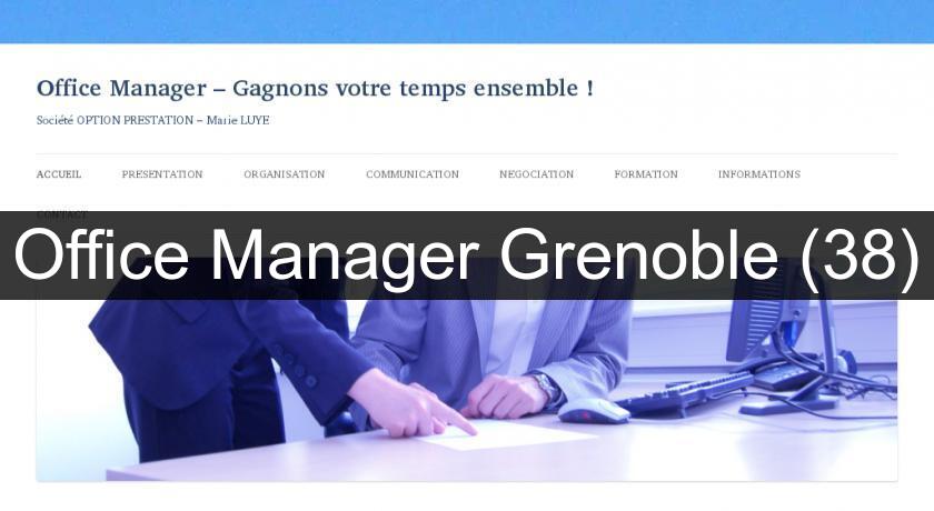 Office Manager Grenoble (38) Office Manager Grenoble (38)