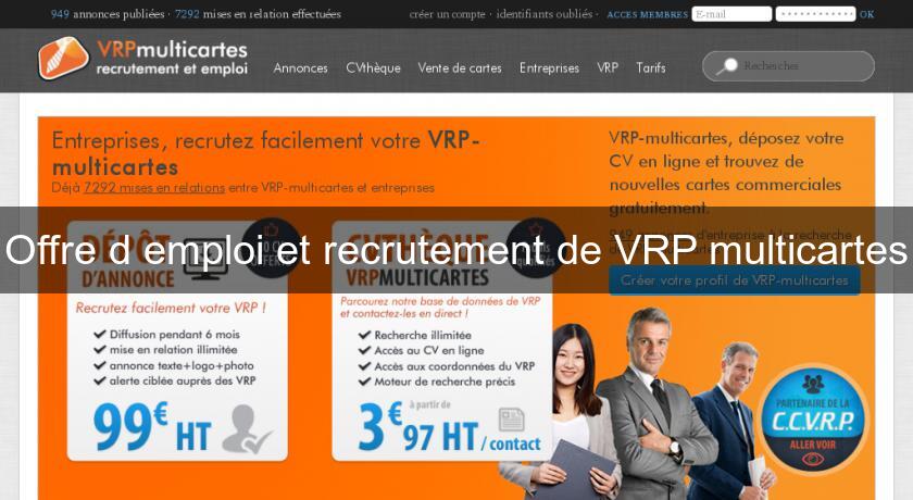 Offre d'emploi et recrutement de VRP multicartes Offre d'emploi et recrutement de VRP multicartes