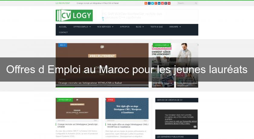 Offres d'Emploi au Maroc pour les jeunes lauréats Offres d'Emploi au Maroc pour les jeunes lauréats