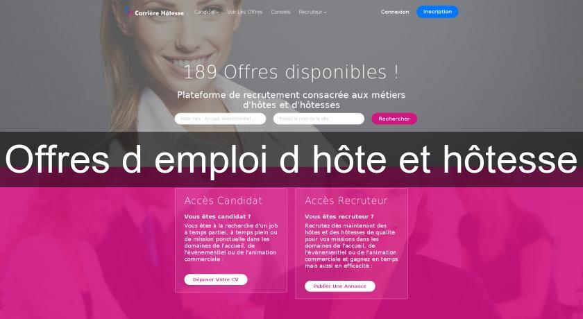 Offres d'emploi d'hôte et hôtesse Offres d'emploi d'hôte et hôtesse