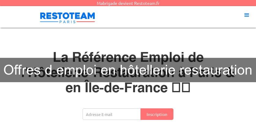 Offres d'emploi en hôtellerie restauration Offres d'emploi en hôtellerie restauration