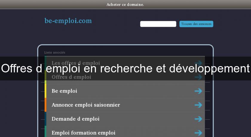 Offres d'emploi en recherche et développement
