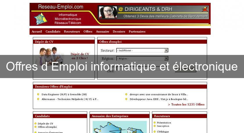Offres d'Emploi informatique et électronique Offres d'Emploi informatique et électronique
