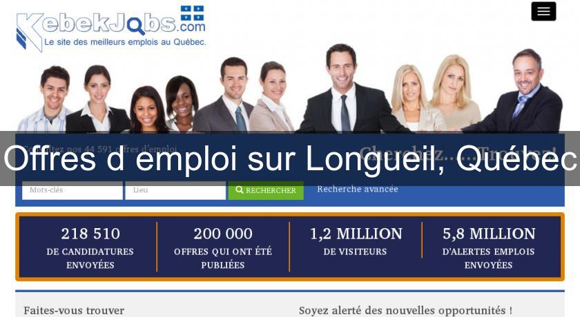 Offres d'emploi sur Longueil, Québec Offres d'emploi sur Longueil, Québec