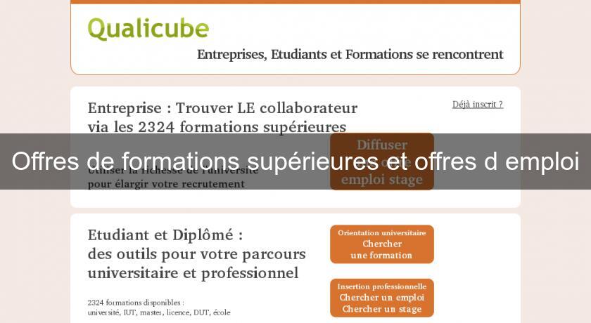 Offres de formations supérieures et offres d'emploi Offres de formations supérieures et offres d'emploi