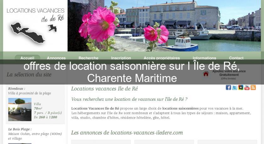 offres de location saisonnière sur l'Île de Ré, Charente Maritime