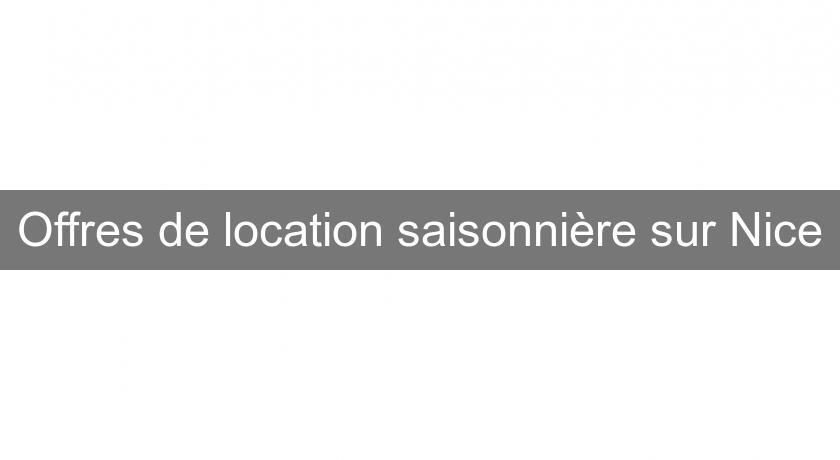 Offres de location saisonnière sur Nice