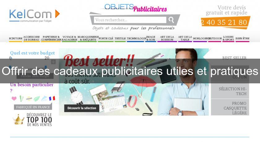 Offrir des cadeaux publicitaires utiles et pratiques