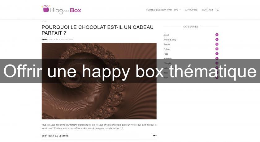 Offrir une happy box thématique Offrir une happy box thématique