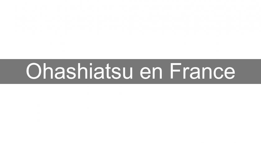 Ohashiatsu en France Ohashiatsu en France
