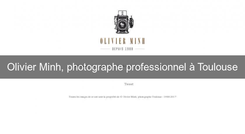 Olivier Minh, photographe professionnel à Toulouse